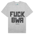 Fuck BWA Tee Multi